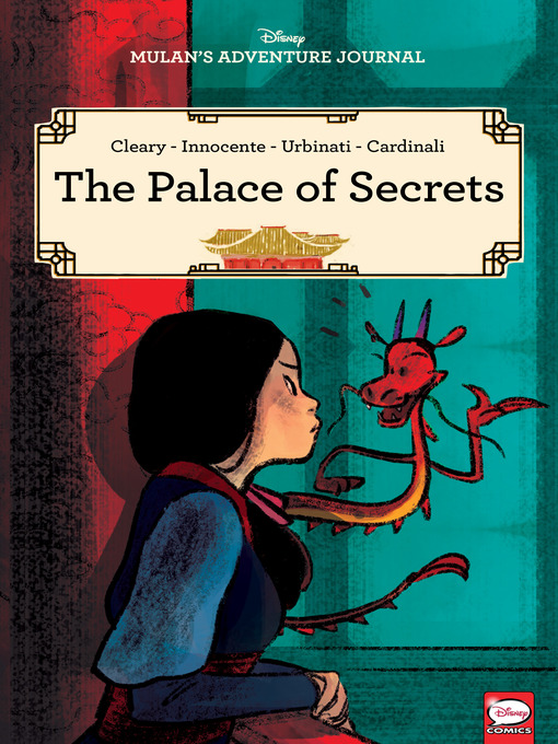 Title details for Disney Mulan's Adventure Journal: The Palace of Secrets by Rhona Cleary - Available